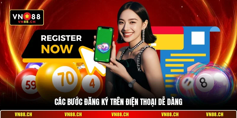 Các bước đăng ký trên điện thoại dễ dàng